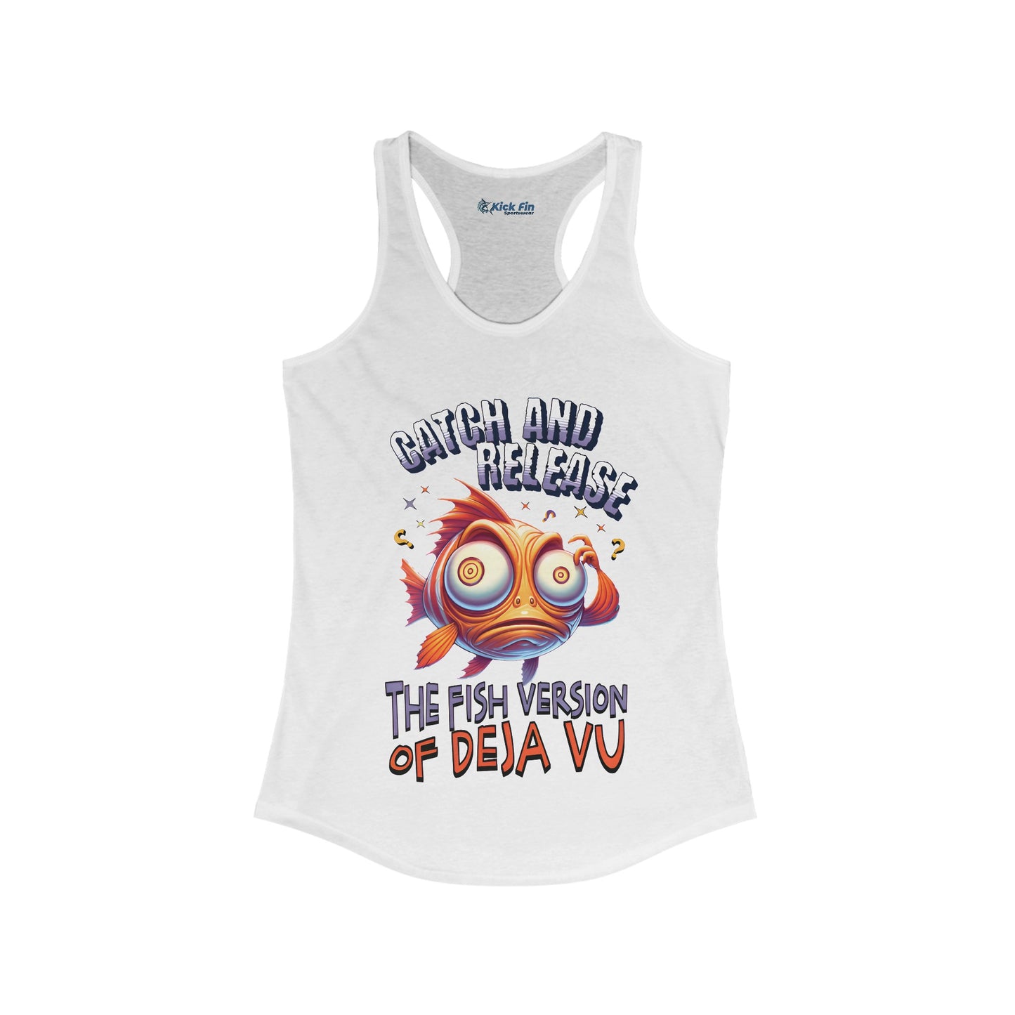 Catch and Release The Fish Version of DejaVu Women's Slim Fitting Lightweight Racerback Fishing Tank Top