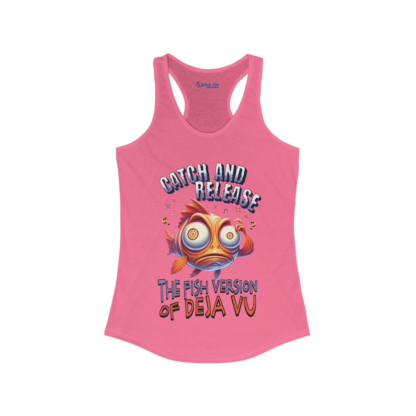 Catch and Release The Fish Version of DejaVu Women's Slim Fitting Lightweight Racerback Fishing Tank Top