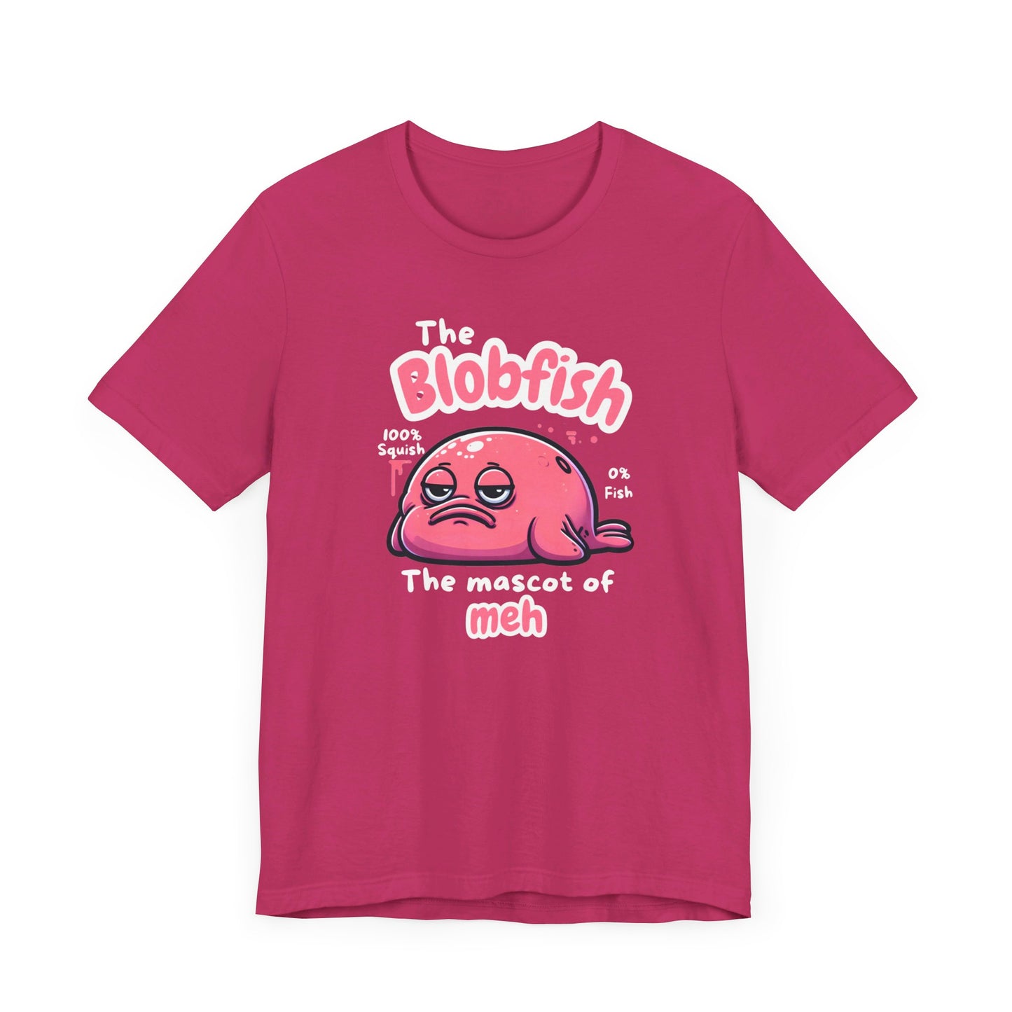 The Blobfish - The Master of Meh Funny Fishing T-Shirt