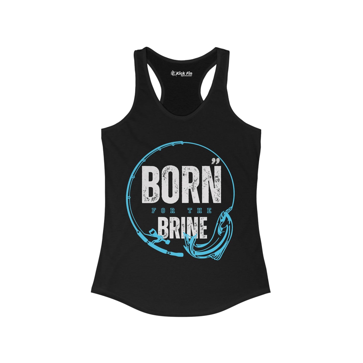 Born For The Brine Women's Slim Fitting Lightweight Racerback Fishing Tank Top
