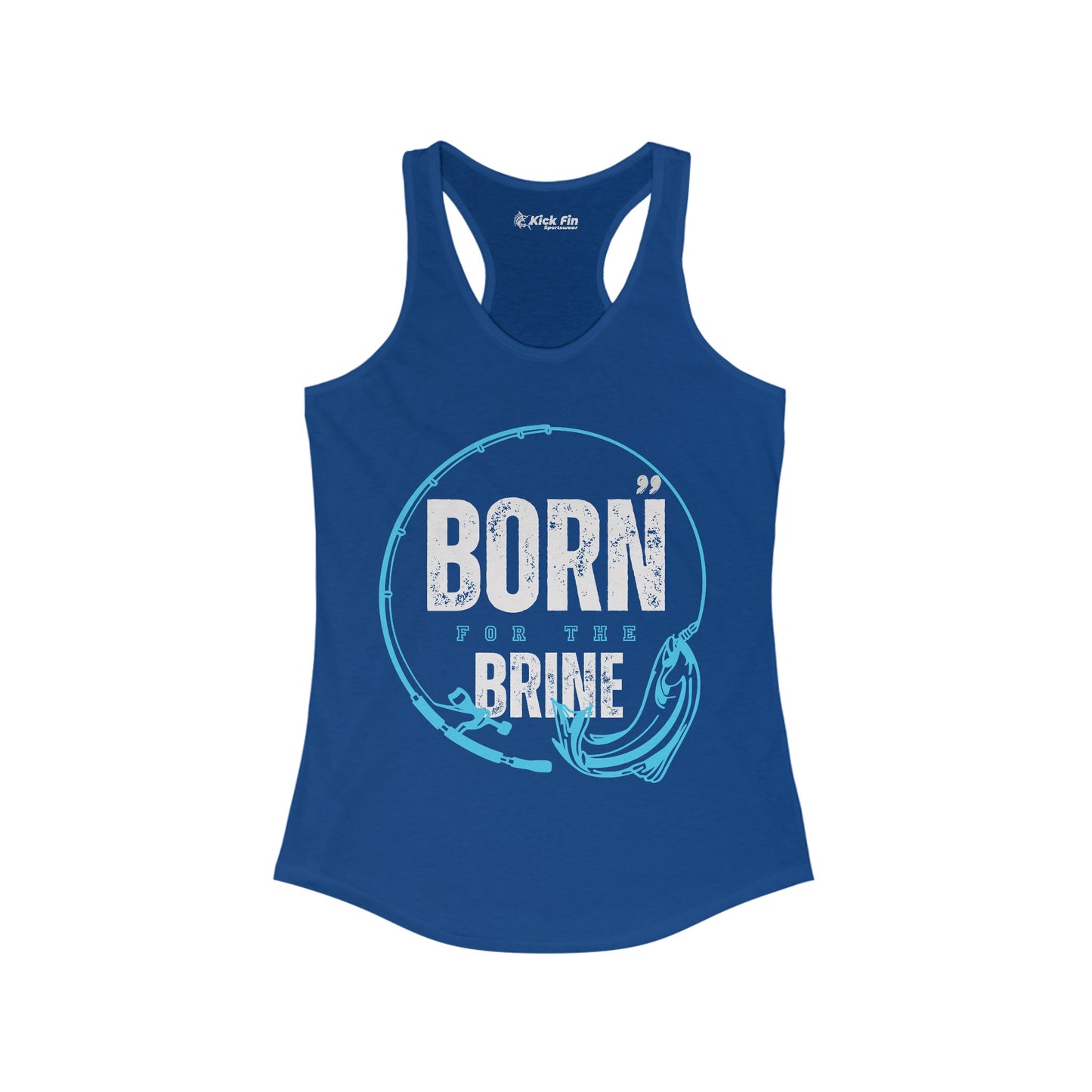 Born For The Brine Women's Slim Fitting Lightweight Racerback Fishing Tank Top